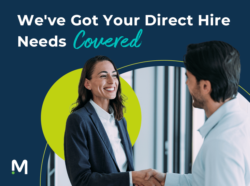 Two professionals shaking hands with the text We've Got Your Direct Hire Needs Covered